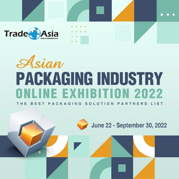 【亞洲貿易展】Asian Packaging Industry Online Exhibition 2022 亞洲包裝工業展覽會 【亞洲貿易展】Asian Packaging Industry Online Exhibition 2022 亞洲包裝工業展覽會